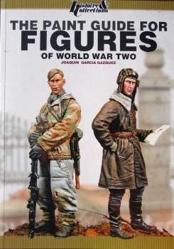 The Paint Guide for Figures of World War Two