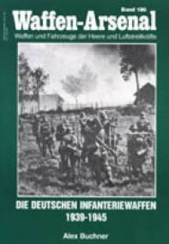 (WA 186) Die deutschen Infanteriewaffen 1939-1945