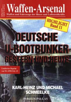 (WaHL 11) Deutsche U-Bootbunker gestern und heute