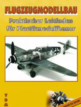 Flugzeugmodellbau Praktischer Leitfaden f