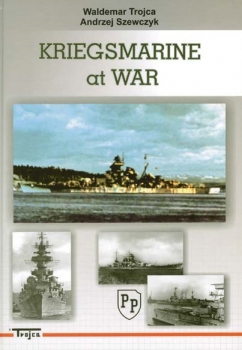 Trojca Kriegsmarine at war