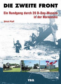 Die zweite Front: Ein Rundgang durch 20 D-Day-Museen in der Normandie