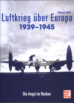 Luftkrieg über Europa 1939-1945