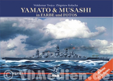 Yamato & Musashi in Farbe und Fotos - W. Trojca / Z. Kolacha