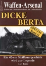 (WaSp 31) DICKE BERTA - Ein 42-cm Steilfeuergesch