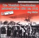 Die Königlich Preussischen Luftstreitkräfte 1884 bis 1918 (Chronik Spezial 4)
